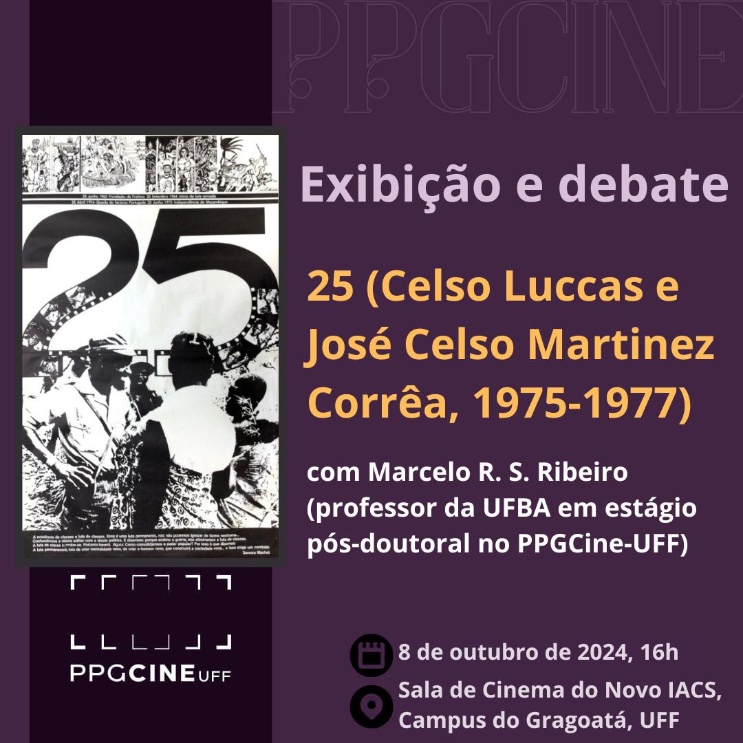 25, de José Celso Martinez Correa e Celso Lucas, no Cine IACS